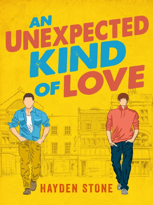 Title details for An Unexpected Kind of Love by Hayden Stone - Available